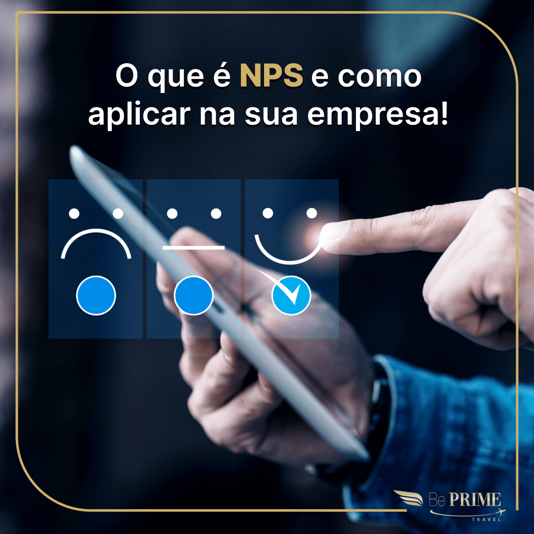 Post: O que é NPS e Como Aplicar em sua Empresa!
